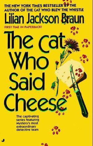 [Cat Who... 18] • Cat Who Series - 19 - the Cat Who Said Cheese